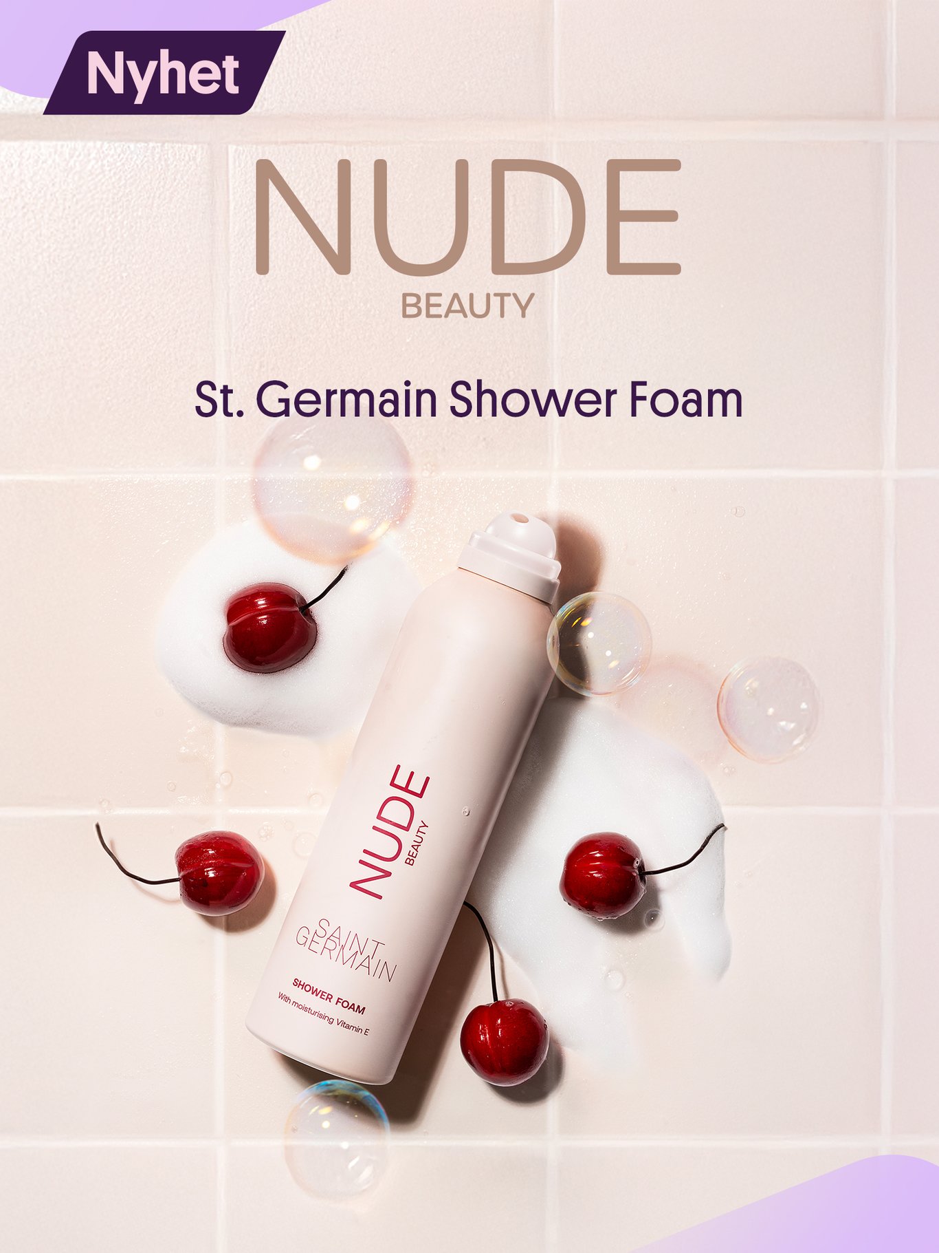 Nude Beauty Nyhet: St. Germain Shower Foam