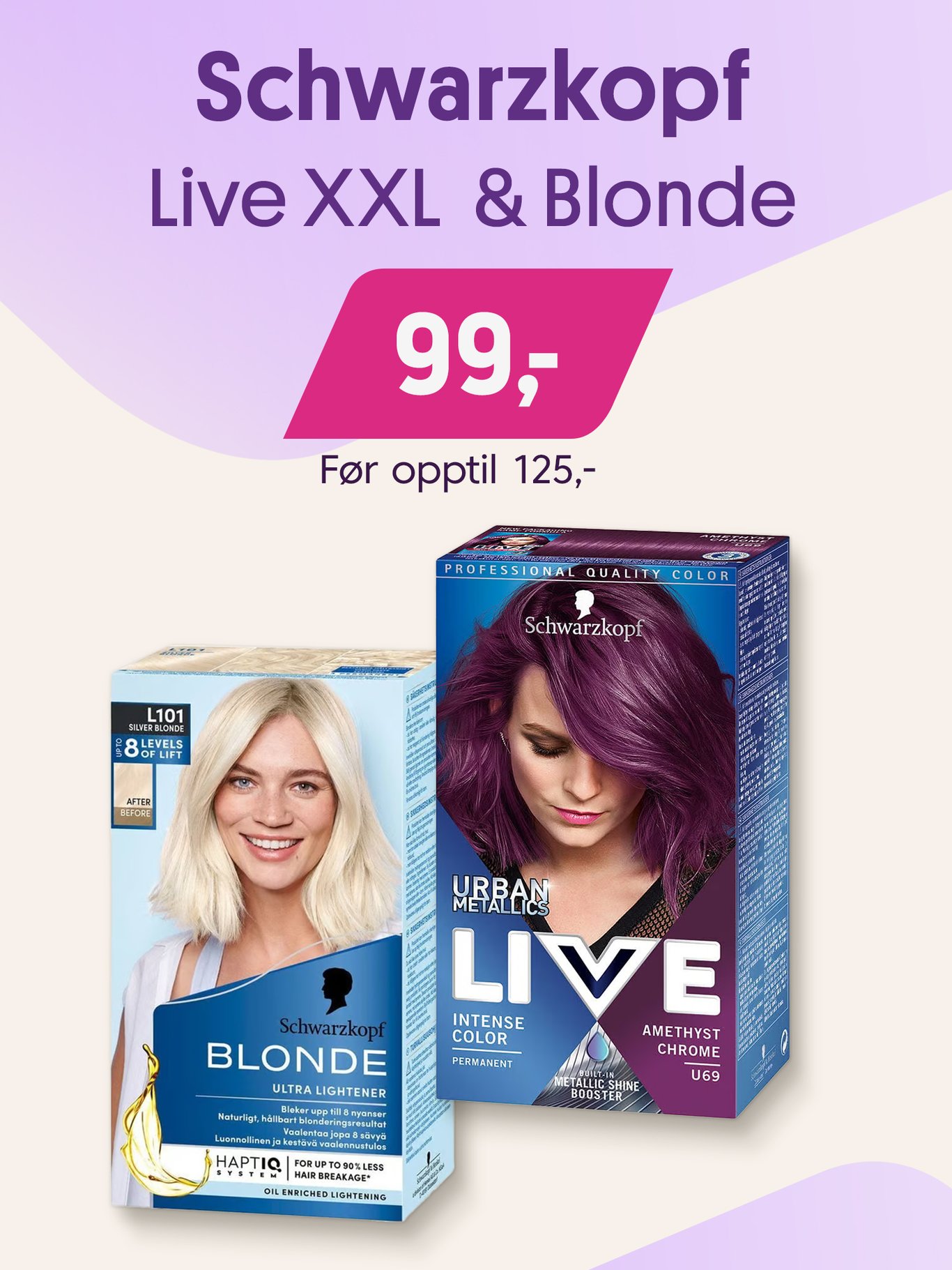 Shcwarzkopf live xxl & blonde 99,- 