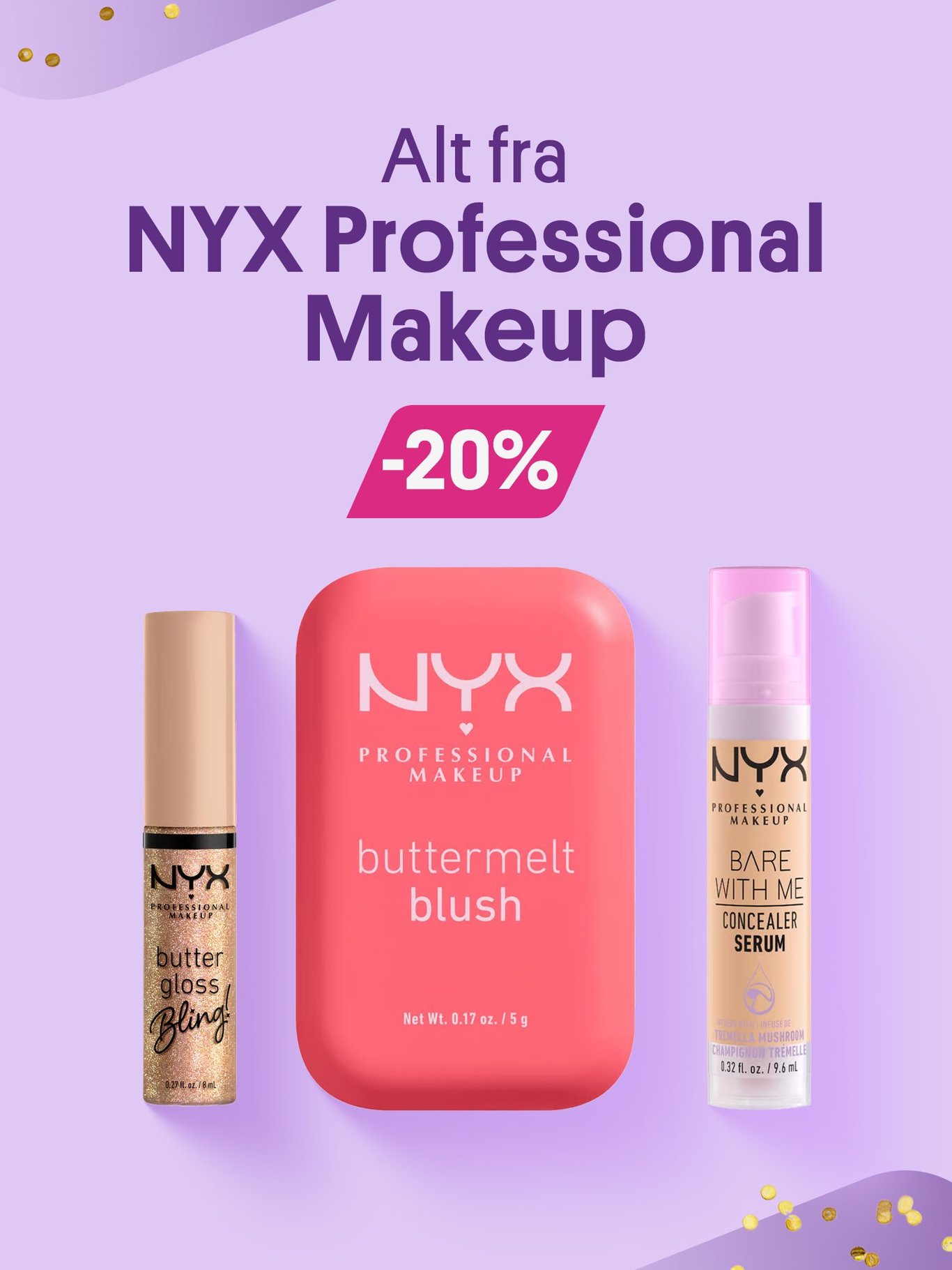 Alt fra NYX Professional makeup -20%