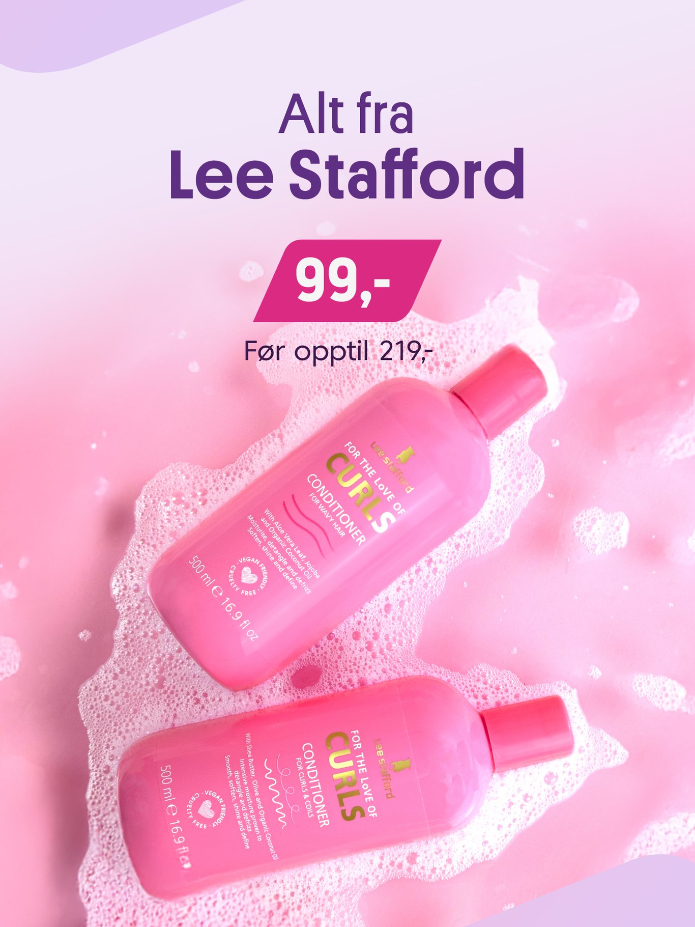 Lee Stafford nå 99,- før opptil 219,-