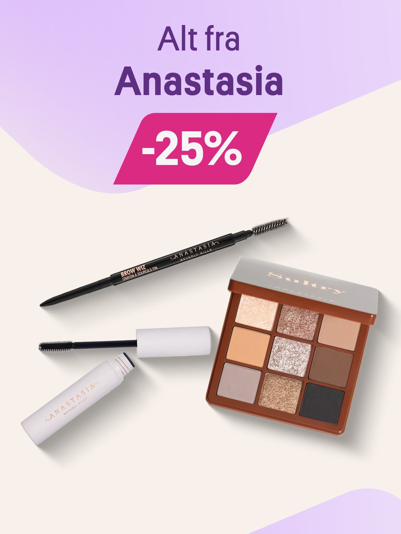 Alt fra Anastasia -25%