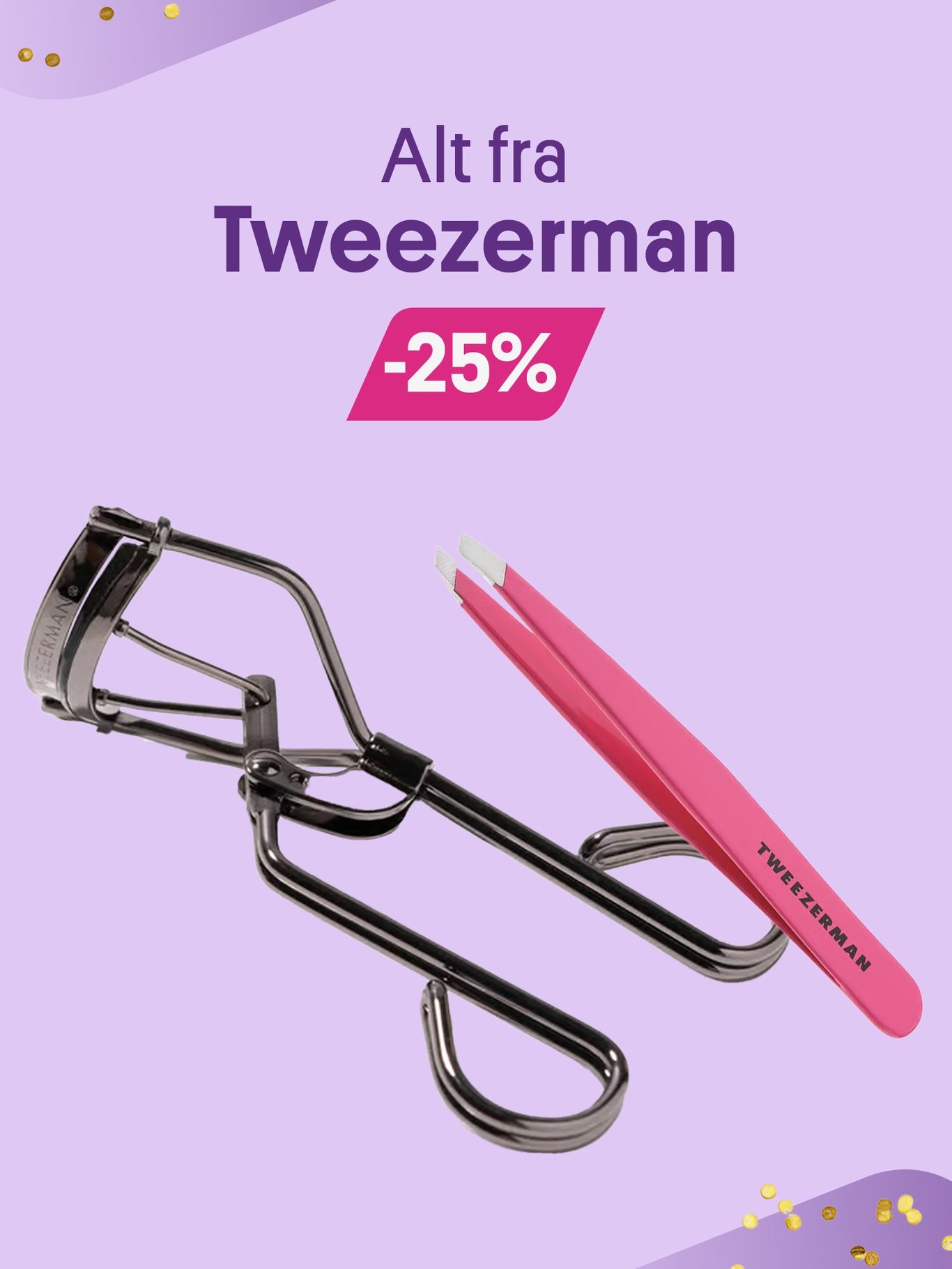 Alt fra Tweezerman -25%