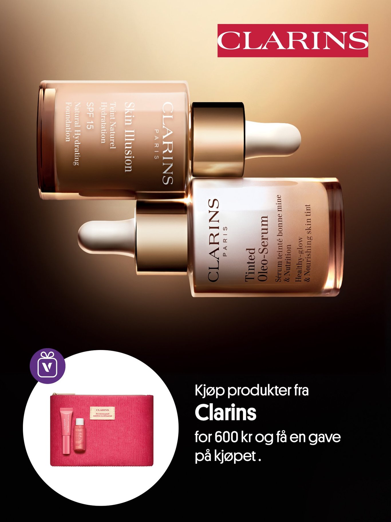 Clarins med fokus på Foundations. Kjøp produkter fra Clarins for 600kr eller mer og få med gave på kjøpet. Gaven er et minisett med Lip perfector og cleansing micellar water