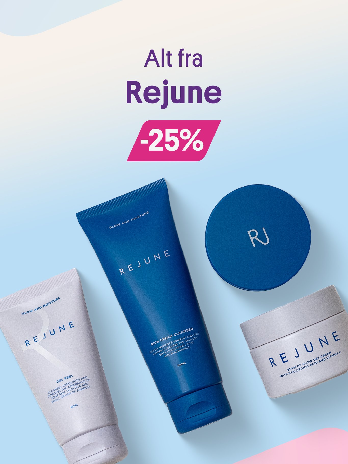 Alt fra Rejune -25%